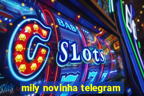 mily novinha telegram